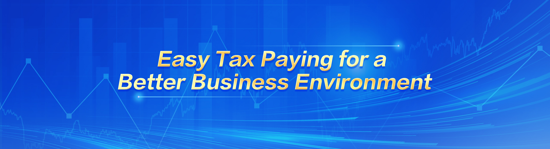 Easy Tax Paying for a Better Business Environment